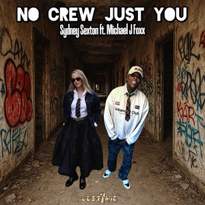 NO CREW JUST YOU (Explicit)