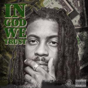 In God We Trust (Explicit)