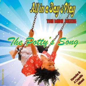 The Potty's Song: The Mini Mixes