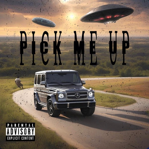 Pick Me Up (Explicit)