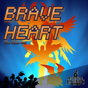 Brave Heart (From Digimon 1999)