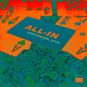 ALL IN (Explicit)