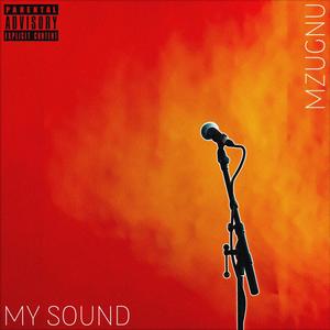 My Sound (Explicit)