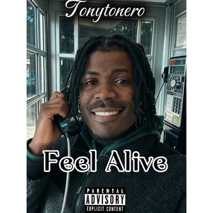 Feel Alive (Explicit)
