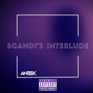 Scandi's Interlude (Explicit)