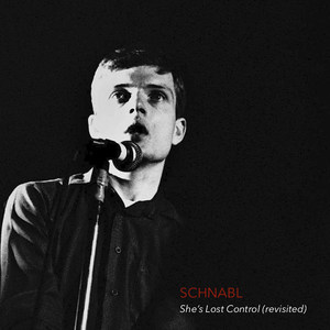 She's Lost Control(Revisited)