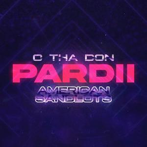 Pardii(feat. American Sandlots) (Explicit)