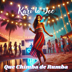 Que Chimba de Rumba (Explicit)