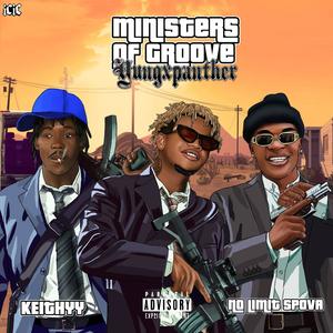 Ministers of groove (feat. No Limit Spova & Keithyyy)