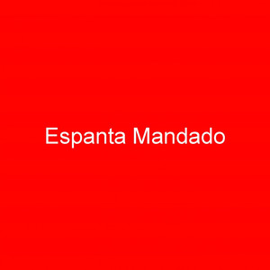 Espanta Mandado (Explicit)