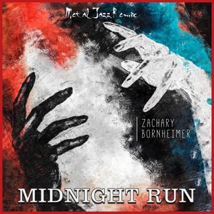 Midnight Run (feat. LaRue Nickelson, Andrew Allen, Mauricio J Rodriguez & Alex DeLeon) (METAL JAZZ Remix)