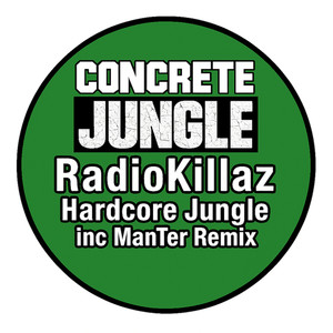 Hardcore Jungle (ManTer Remix)