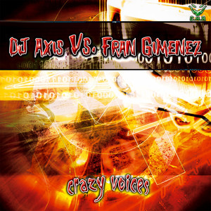 Crazy Voices (Newstyle Mix)