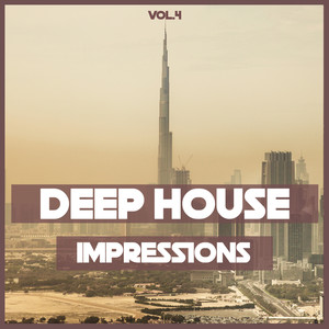 Deep House Impressions, Vol. 4