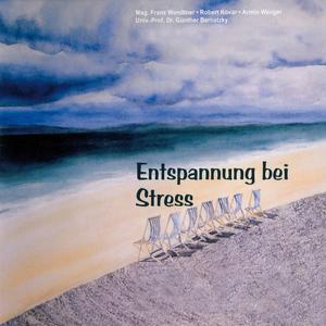 Entspannung bei Stress