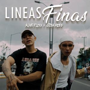 Lineas Finas (feat. OJEDA REDD & Dj Kay Fear|Explicit)