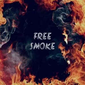 FREE SMOKE (feat. Big Smuve & DO LOCO) [Explicit]