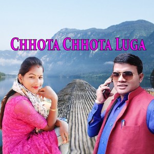 Chhota Chhota Luga