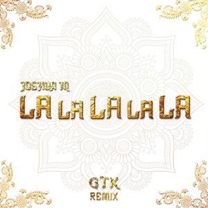 LaLaLaLaLa (GTK Remix)