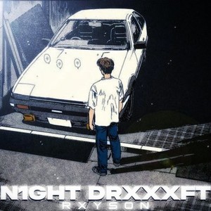 N1Ght Drxxxft (Explicit)