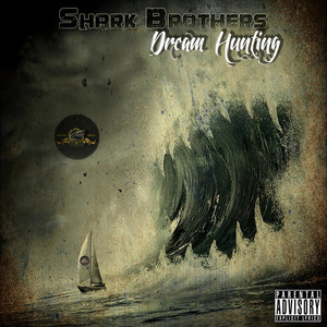 Dream Hunting (Explicit)