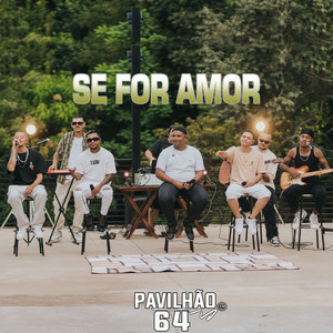 Se for amor (Explicit)