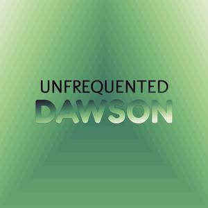 Unfrequented Dawson