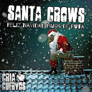 Santa Crows(feat. Gio Blade, Maldeperro & Sobraflow) (Explicit)