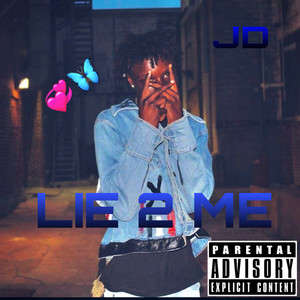 LIE 2 ME (Explicit)