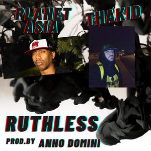 Ruthless (feat. PlanetAsia) [Explicit]