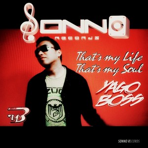 Thats My Life, Thats My Soul (Original Mix)