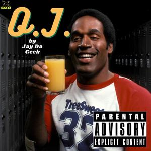 O.J. (Explicit)