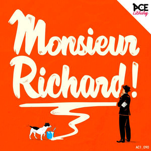 Monsieur Richard !