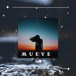 Mueve (Explicit)