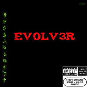 EVOLV3R (Explicit)