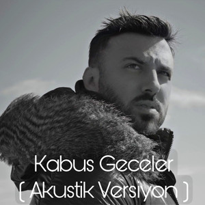 Kabus Geceler (Akustik)