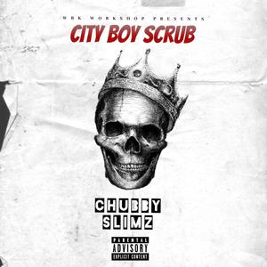 City Boy Scrub (Explicit)