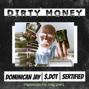 Dirty Money (Explicit)