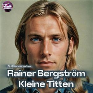 Kleine Titten (Minimöpse) (feat. Rainer Bergström) [Explicit]