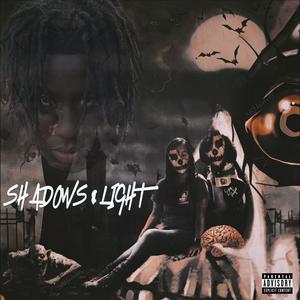 Shadow & Light (Explicit)