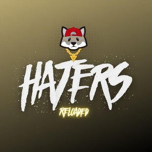 Haters (Reloaded) (Explicit)