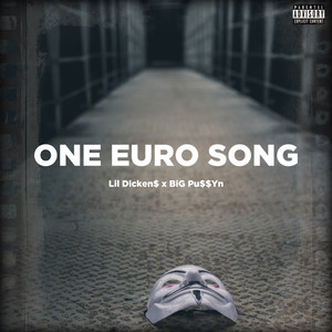 One Euro Song (Explicit)