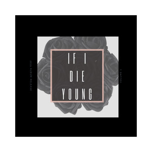 If I Die Young (Explicit)