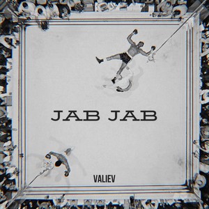 Jab Jab (Explicit)