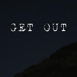 Get Out (Explicit)