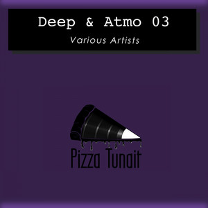 Deep & Atmo 03