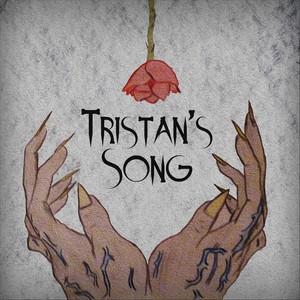 Tristan's Song