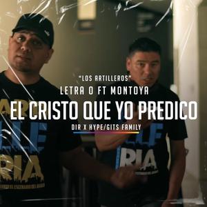 El Cristo Que Yo Predico (feat. Montoya)