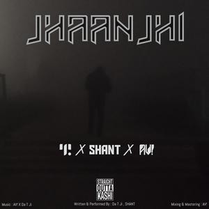 JHAANJHI (feat. SHANT & AV!) [Explicit]