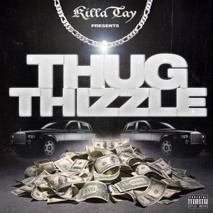 Thug Thizzle (Explicit)